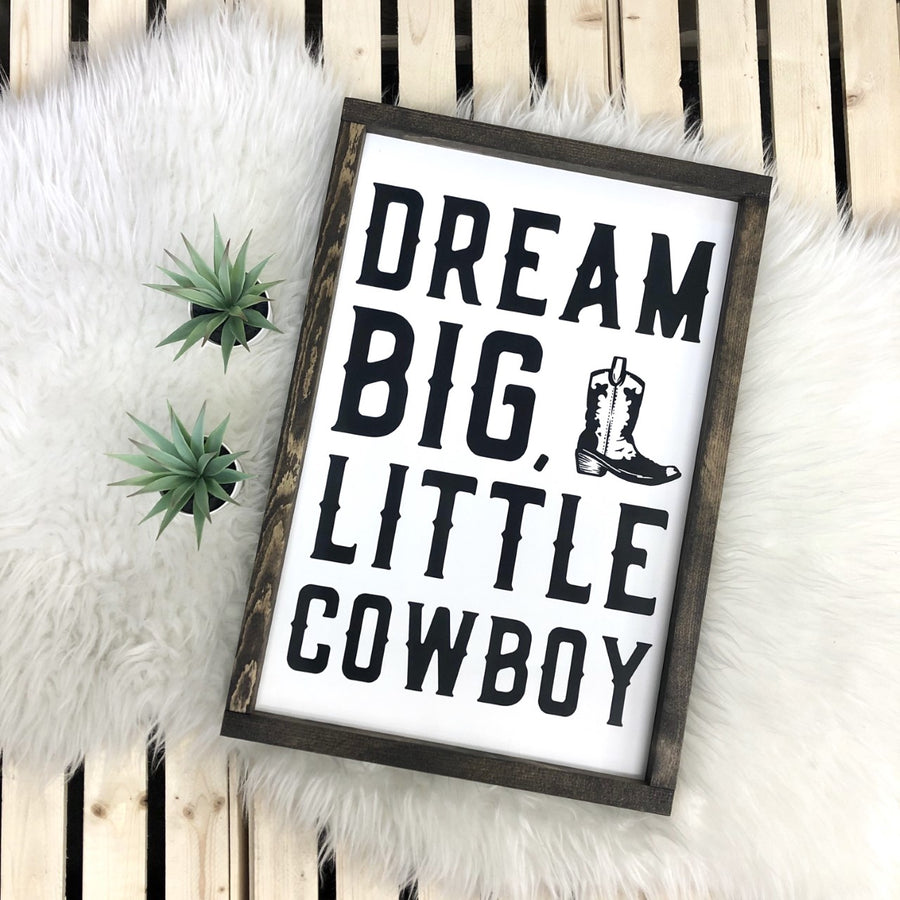 Dream Big, Little Cowboy