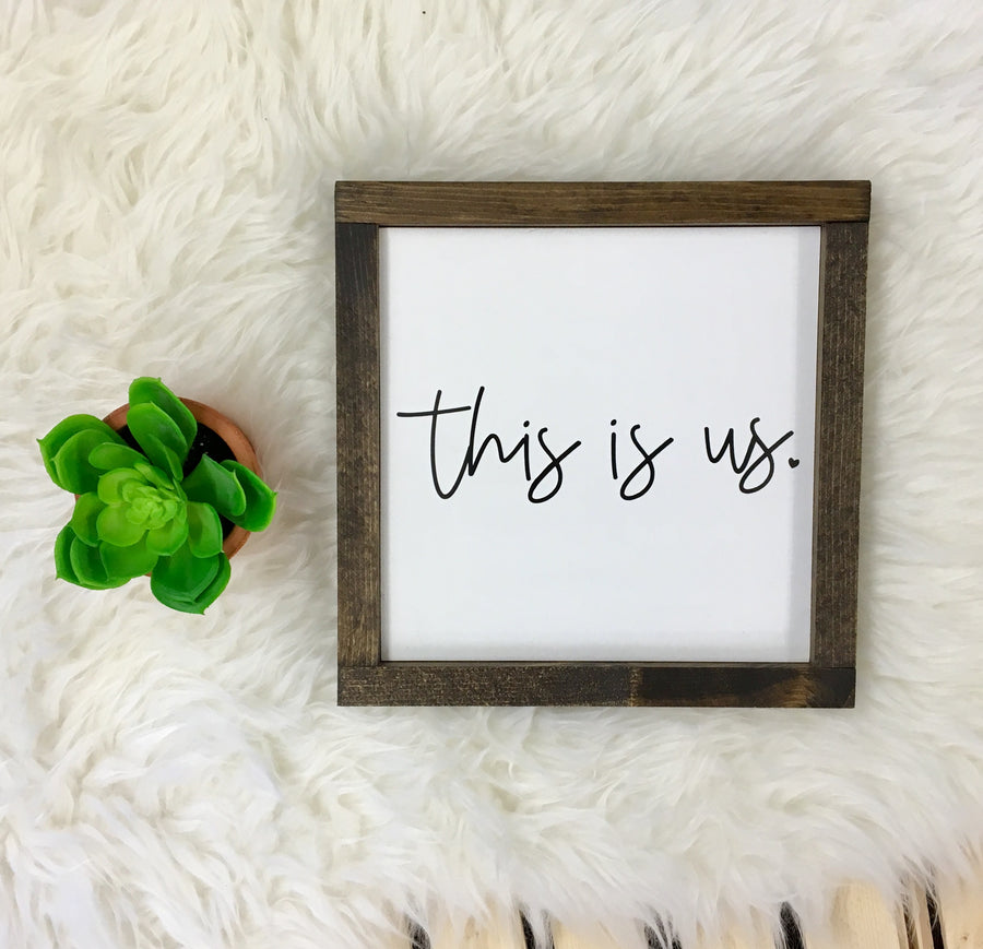 This is Us - Wooden Arrow Designs