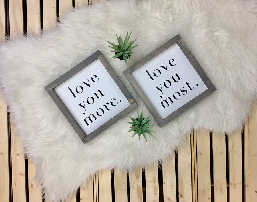 Love You More/Love You Most {set of 2}